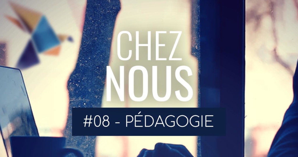 Image illustrant l'article [Podcast] “Chez-nous”, épisode 8 : Pédagogie